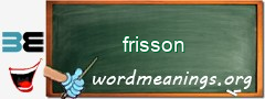 WordMeaning blackboard for frisson